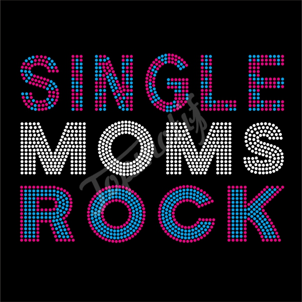 Make Your Own Rhinestone Transfers Single Moms Rock Iron On Clothes Sticker