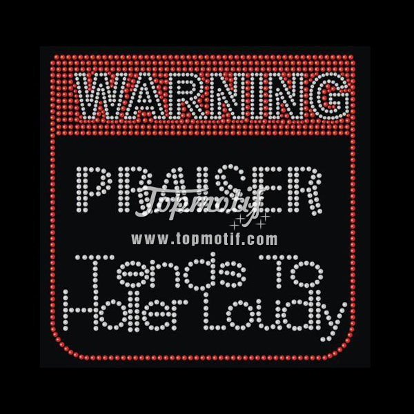Bling Letter Warning Prayer Custom Design Heat Transfer