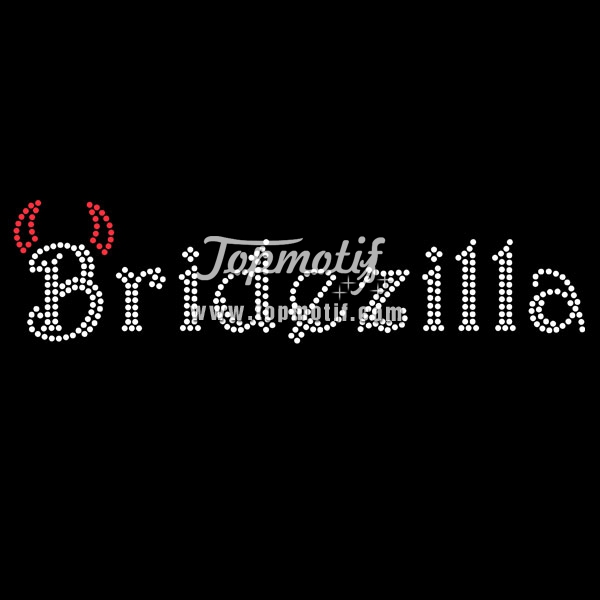 Hotfix Designs Bridezilla Custom Iron On Transfers For Tee Shirts