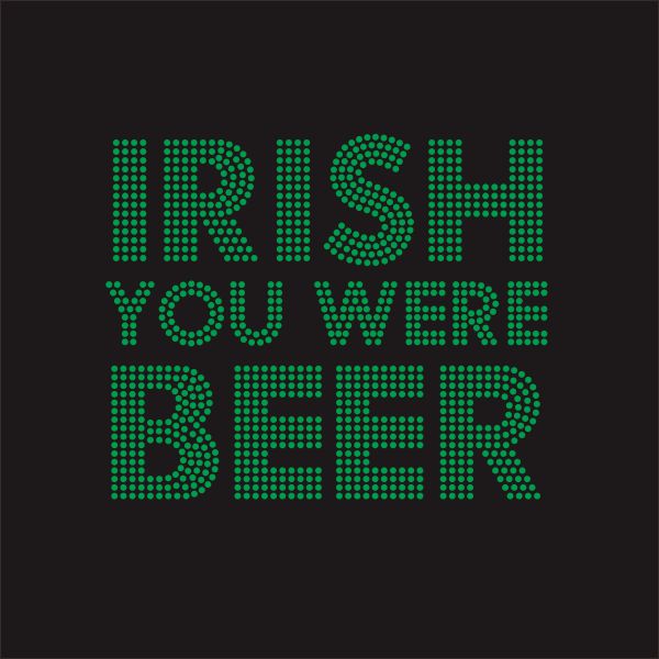 Irish you were beer rhinestone iron on transf …