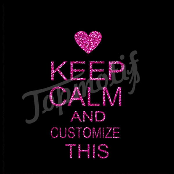 wholesale Keep Clam Cutomize This Heat Transfer Glitter Vinyl