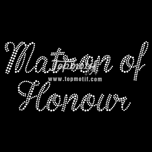 Custom T-shirt Bling Rhinestone Transfers Matron of Honour