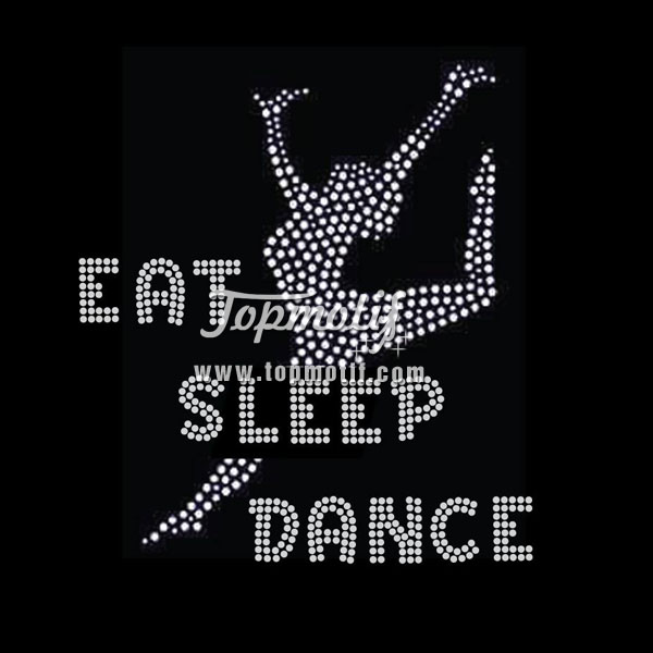 Eat Sleep Dance Rhinestone Motif Patterns
