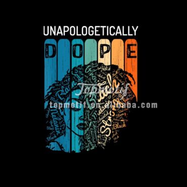 wholesale UNAPOLOGETICALLY DOPE afr …