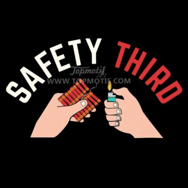 Funny July 4th Slogan Safety Third  …