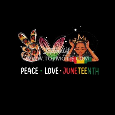 peace love juneteenth printable PU  …